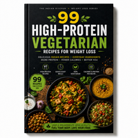 Weight Loss 99 High-Protein Vegetarian Recipes - Only ₹199