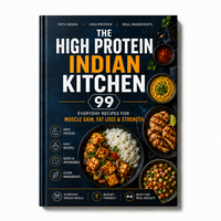 The High Protein Indian Kitchen – 99 Recipes | Only ₹199