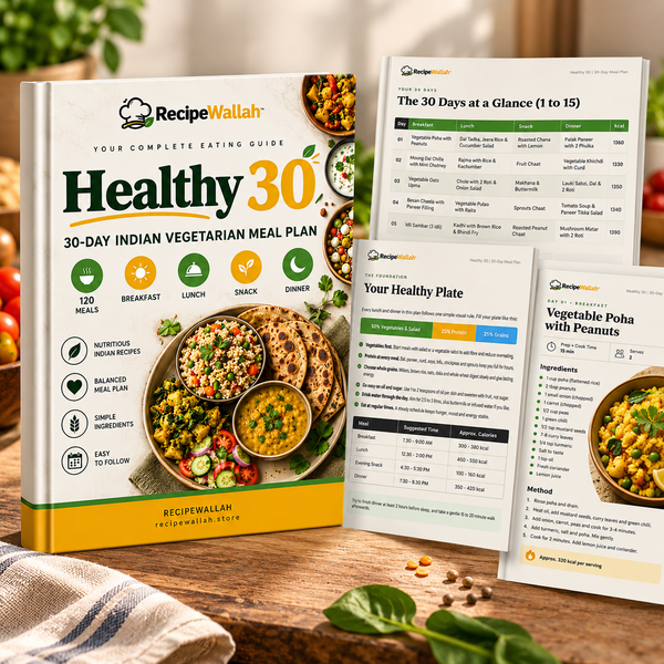 Healthy 30 – 30-Day Indian Vegetarian Meal Plan
