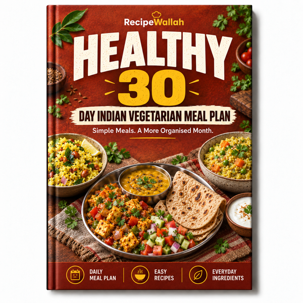 Healthy 30 – 30-Day Indian Vegetarian Meal Plan